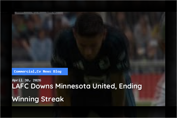 LAFC Downs Minnesota United, Ending Winning Streak