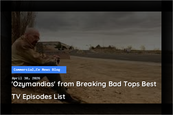 'Ozymandias' from Breaking Bad Tops Best TV Episodes List