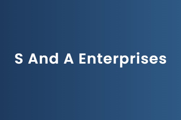 S And A Enterprises