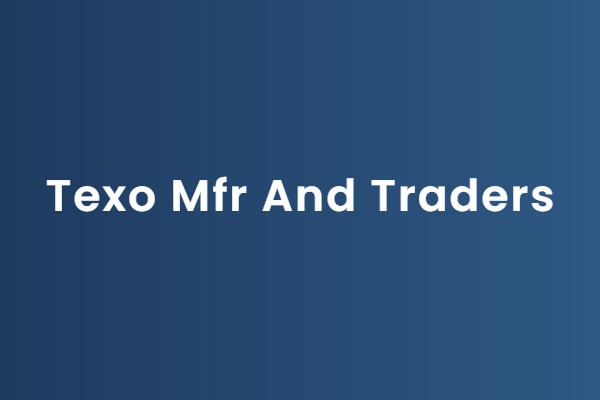 Texo Mfr And Traders