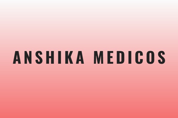 Anshika Medicos