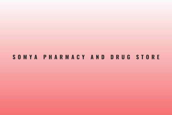 Somya Pharmacy And Drug Store